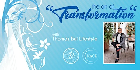 May 2019 Dinner with NACE & Thomas Bui Lifestyle - The Art of Transformation primary image