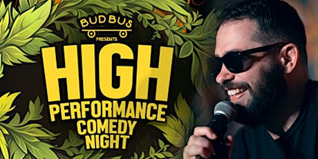 Hauptbild für Bud Bus Presents: High Performance Comedy Night