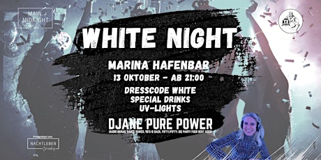 Hauptbild für WHITE NIGHT - DJane Pure Power - Marina Hafenbar