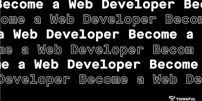 Thinkful Online Info Session | Becoming a Web Developer