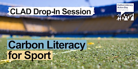 Carbon Literacy for Sport - CLAD Drop-in Session primary image