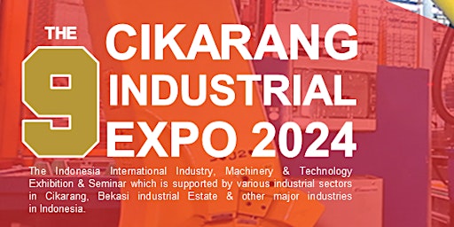 Image principale de CIKARANG INDUSTRIAL EXPO (CIE 2024) - FREE REGISTER (TICKET002)