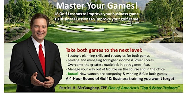 Master Your Games - A Golf and Business Symposium