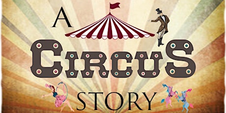 A Circus Story (Sunday) by Kinetics Academy of Dance primary image