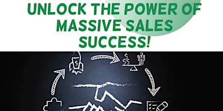 SALES SUCCESS - UNLOCK THE POWER  primary image