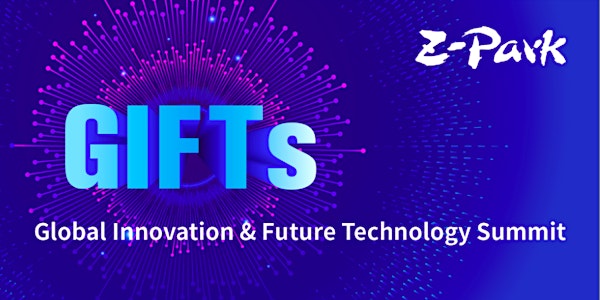 2019 Global Innovation Future Technology Summit (The Future - Smart Cities)