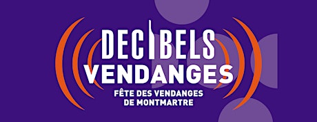 Imagen principal de Décibels Vendanges - Jon Onj / Fête des Vendanges de Montmartre