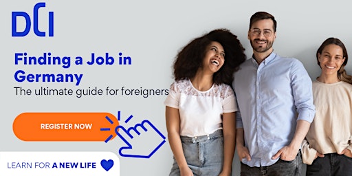 Finding A Job In Germany: The Ultimate Guide for Foreigners - 08.05.2024 primary image