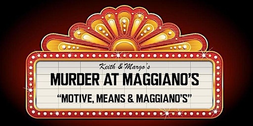Maggiano's Philadelphia - Murder Mystery Dinner, Saturday June 1st