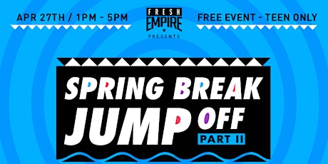 Spring Break Jump Off Part 2 (Fresh Empire) primary image