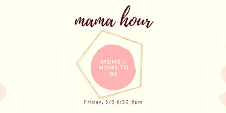 Mama Happy Hour primary image