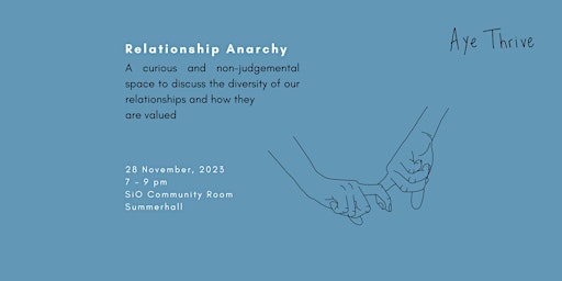 Aye Thrive: Relationship Anarchy primary image