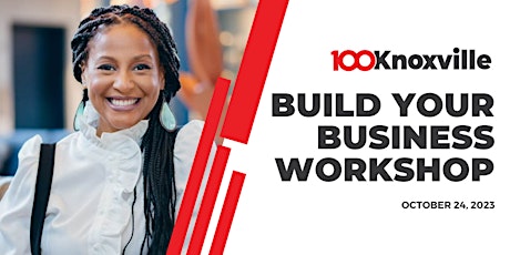Imagem principal de 100Knoxville | Build Your Business Workshop