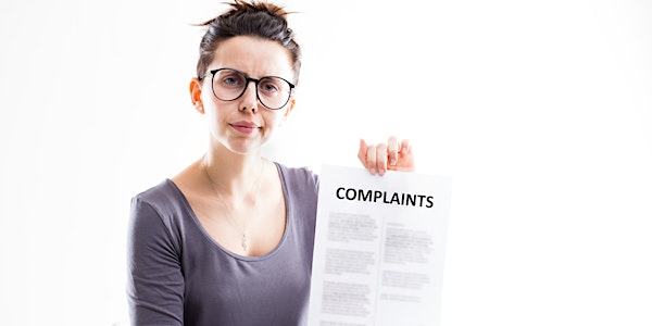 Avoid Critical Complaints, 1-4pm, 3 hrs, Required