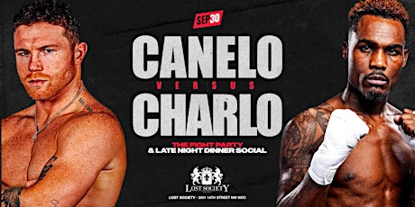 Hauptbild für Canelo vs Charlo Fight Watch Party at Lost Society