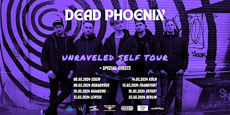 Dead Phoenix - Leipzig - Unraveled Self Tour primary image