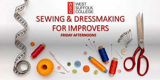 Imagem principal de Sewing & Dressmaking For Improvers (Friday Afternoons)