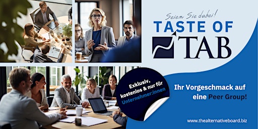 Image principale de Unternehmer-Arbeitskreis Beispiel-Boardmeeting "Taste of TAB"