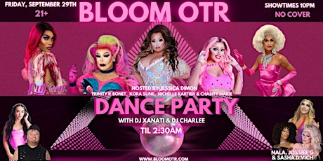 Bloom OTR Weekend Drag Show!