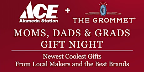 Moms, Dads & Grads - Newest Coolest Gifts Night primary image