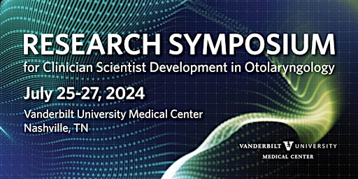 Imagen principal de Research Symposium for Clinician Scientist Development in Otolaryngology