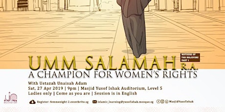 F.E.M.M.E. Night - Umm Salamah R.A.: A Champion for Women’s Rights primary image