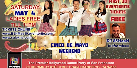 Bollywood Blast: Cinco De Mayo weekend primary image