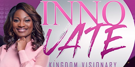 HOUSTON: Kingdom Visionary Strategic Planning Summit #INNOVATE primary image