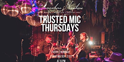 Primaire afbeelding van TRUSTED MIC THURSDAY :: AFTER WORK (LIVE)  HIP HOP AT SOMEWHERE NOWHERE NYC