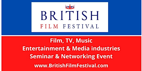 British Film Festival, Monthly  VIP Seminar & Networking Event