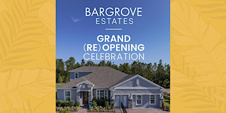 Bargrove Estates Grand (Re)Opening Event primary image