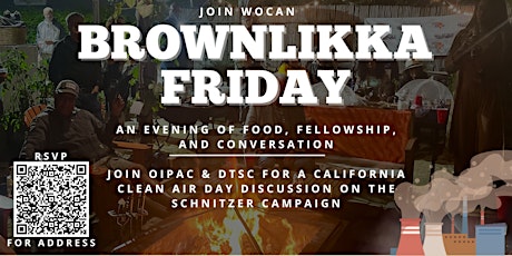 Hauptbild für BrownLikka Friday, a CA Clean Air Day Convo W/ CA Dept Toxic Sub. Control