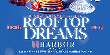 Imagen principal de Rooftop Dreams at Harbor NYC w/ DJ Self -  Sunday Brunch and Day Party