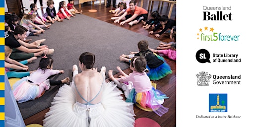 Hauptbild für First 5 Forever Queensland Ballet storytime - Chermside Library