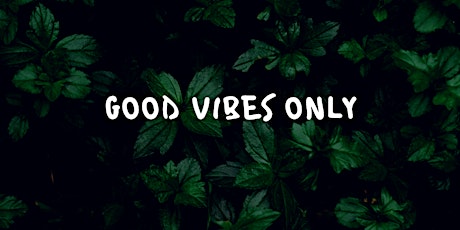 Good Vibes Only primary image