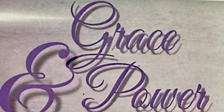 6th ANNUAL GRACE AND POWER WOMEN’S CONFERENCE