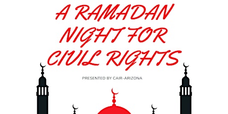 Image principale de A Ramadan Night For Civil Rights 2019