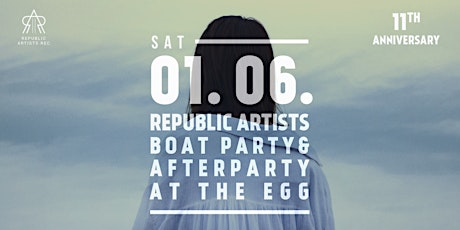 Republic Artists 11th Anniversary: Boat Party & EGG with Jay Lumen, Juliet Fox & BEC primary image