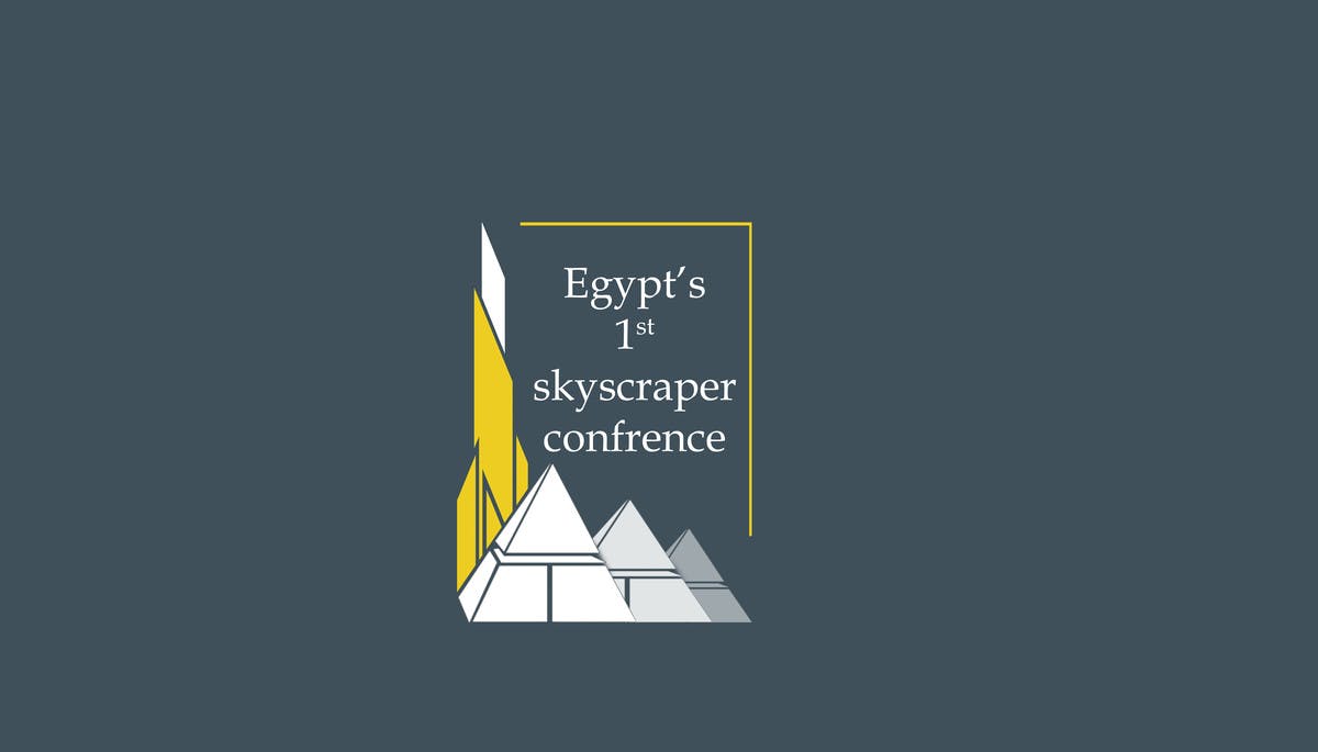 EGYPT'S 1st SKYSCRAPERS​ & High Rise Buildings Conference 2019