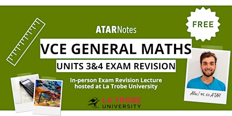 Imagem principal do evento VCE General Maths 3&4 Exam Cram Lecture FREE