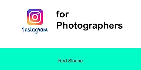 Instagram for Photographers at Northfields Camera Club primary image