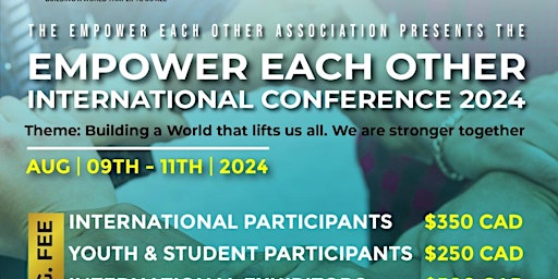 Primaire afbeelding van EMPOWER EACH OTHER INTERNATIONAL CONFERENCE 2024 CANADA