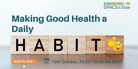 Image principale de Making Good Health a Daily Habit Online Workshop