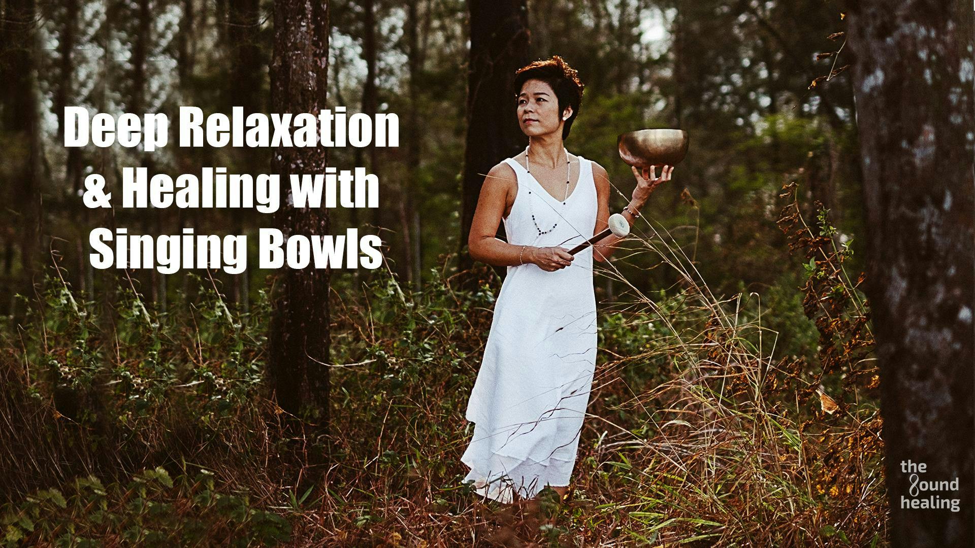 Deep Relaxation and Healing with Singing Bowls on 27 April