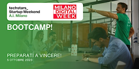 Immagine principale di Bootcamp Startup Weekend A.I. Milano 2023 - Milano Digital Week 