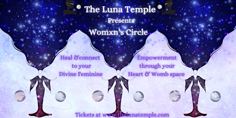 Imagem principal do evento Womxn’s Circle: Heal, Connect &  Empowerment through your Divine Feminine