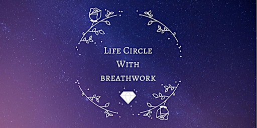 Imagem principal do evento Life Circle with Breathwork