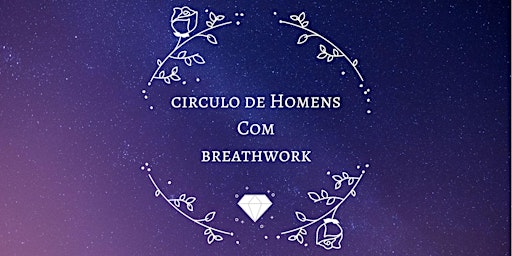 Immagine principale di Circulo de Homens com Breathwork 