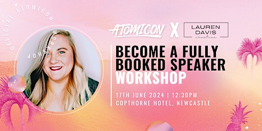 Immagine principale di Become a Fully Booked Speaker Workshop  with Lauren V. Davis 