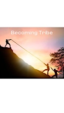 Imagem principal do evento Becoming Tribe Group